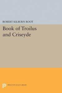 Book Cover for Book of Troilus and Criseyde by Robert Kilburn Root