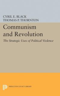 Book Cover for Communism and Revolution by Cyril E Black, Thomas Perry Thornton