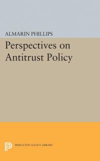 Book Cover for Perspectives on Antitrust Policy by Almarin Phillips