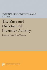 Book Cover for The Rate and Direction of Inventive Activity by National Bureau of Economic Research
