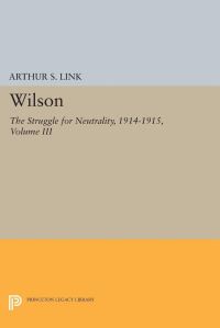 Book Cover for Wilson, Volume III by Arthur Stanley Link