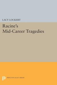 Book Cover for Racine's Mid-Career Tragedies by Jean Racine