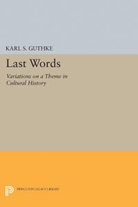 Book Cover for Last Words by Karl S Guthke