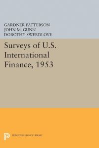 Book Cover for Surveys of U.S. International Finance, 1953 by Gardner Patterson