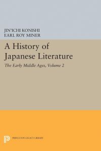 Book Cover for A History of Japanese Literature, Volume 2 by Jinichi Konishi