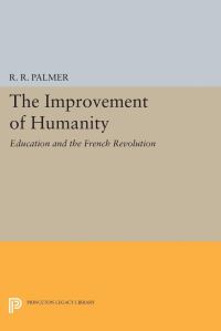 Book Cover for The Improvement of Humanity by R R Palmer
