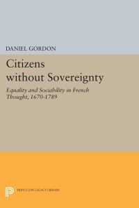 Book Cover for Citizens Without Sovereignty by Daniel Gordon