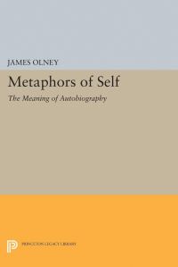 Book Cover for Metaphors of Self by James Olney