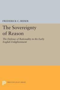 Book Cover for The Sovereignty of Reason by Frederick C Beiser