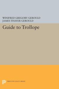 Book Cover for Guide to Trollope by Winifred Gregory Gerould, James Thayer Gerould