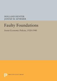 Book Cover for Faulty Foundations by Holland Hunter, Janusz M Szyrmer