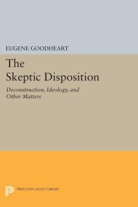Book Cover for The Skeptic Disposition by Eugene Goodheart