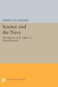 Book Cover for Science and the Navy by Harvey M Sapolsky