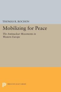 Book Cover for Mobilizing for Peace by Thomas R Rochon