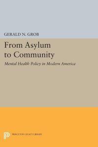 Book Cover for From Asylum to Community by Gerald N Grob
