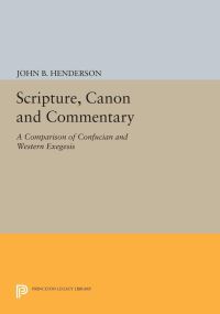 Book Cover for Scripture, Canon and Commentary by John B Henderson