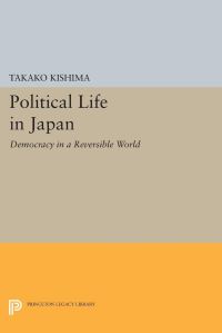 Book Cover for Political Life in Japan by Takako Kishima