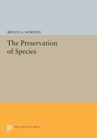 Book Cover for The Preservation of Species by Bryan G Norton