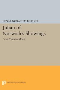 Book Cover for Julian of Norwich's Showings by Denise Nowakowski Baker