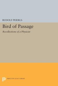 Book Cover for Bird of Passage by Rudolf Peierls