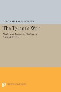 Book Cover for The Tyrant's Writ by Deborah Tarn Steiner