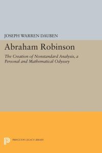 Book Cover for Abraham Robinson by Joseph Warren Dauben