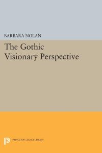 Book Cover for The Gothic Visionary Perspective by Barbara Nolan