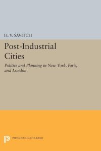 Book Cover for Post-Industrial Cities by H V Savitch