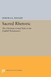 Book Cover for Sacred Rhetoric by Debora K Shuger