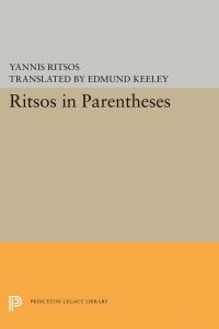 Book Cover for Ritsos in Parentheses by Yannis Ritsos