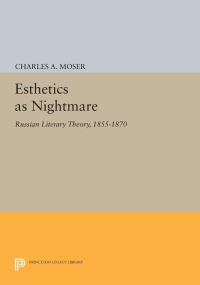Book Cover for Esthetics as Nightmare by Charles A Moser