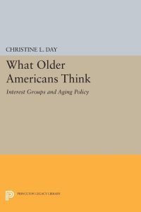 Book Cover for What Older Americans Think by Christine L Day