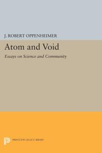 Book Cover for Atom and Void by J Robert Oppenheimer