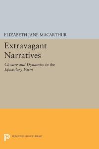 Book Cover for Extravagant Narratives by Elizabeth Jane MacArthur