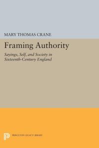 Book Cover for Framing Authority by Mary Thomas Crane