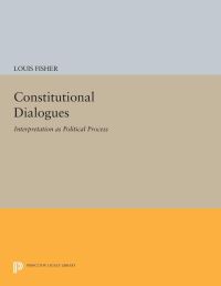 Book Cover for Constitutional Dialogues by Louis Fisher