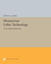 Book Cover for Mousterian Lithic Technology by Steven L Kuhn