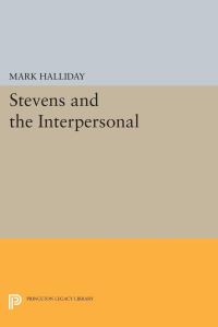 Book Cover for Stevens and the Interpersonal by Mark Halliday