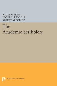 Book Cover for The Academic Scribblers by William Breit, Roger L Ransom