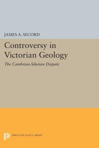 Book Cover for Controversy in Victorian Geology by James A Secord