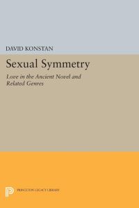 Book Cover for Sexual Symmetry by David Konstan