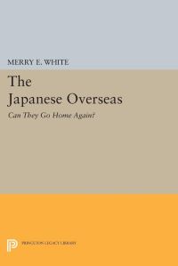Book Cover for The Japanese Overseas by Merry E White