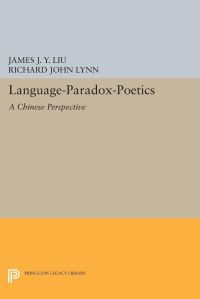Book Cover for Language-Paradox-Poetics by James JY Liu