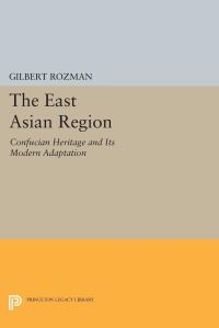 Book Cover for The East Asian Region by Gilbert Rozman