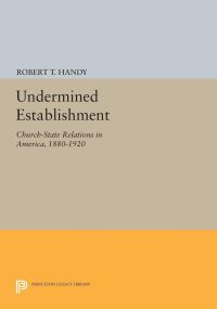 Book Cover for Undermined Establishment by Robert T Handy