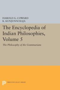 Book Cover for The Encyclopedia of Indian Philosophies, Volume 5 by Harold G Coward, K Kunjunni Raja