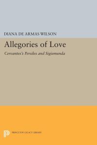 Book Cover for Allegories of Love by Diana de Armas Wilson