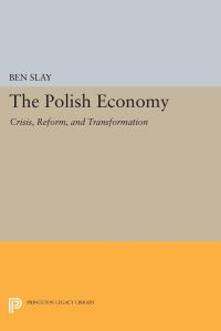 Book Cover for The Polish Economy by Ben Slay