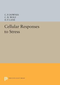 Book Cover for Cellular Responses to Stress by C P Downes, C R Wolf, D P Lane