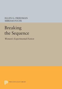 Book Cover for Breaking the Sequence by Ellen G Friedman, Miriam Fuchs